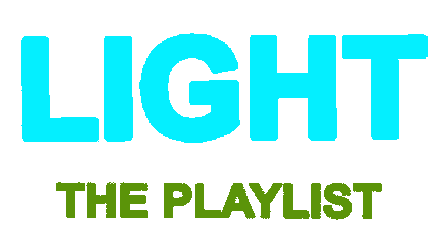 LIGHT: The Playlist